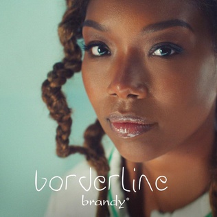 <span class="mw-page-title-main">Borderline (Brandy song)</span> 2020 song by Brandy