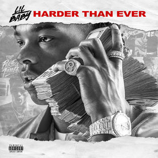 <i>Harder Than Ever</i> 2018 album by Lil Baby