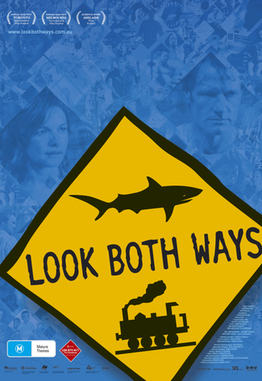 <i>Look Both Ways</i> (2005 film) 2005 Australian film