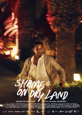 <i>Shame on Dry Land</i> 2023 drama film