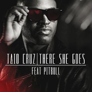 <span class="mw-page-title-main">There She Goes (Taio Cruz song)</span> 2012 single by Taio Cruz featuring Pitbull