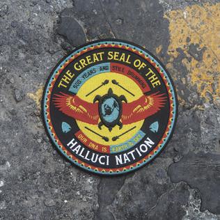 <i>We Are the Halluci Nation</i> 2016 studio album by The Halluci Nation