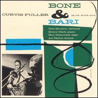 <i>Bone & Bari</i> 1958 studio album by Curtis Fuller