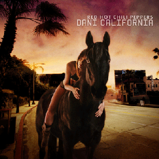 <span class="mw-page-title-main">Dani California</span> 2006 single by Red Hot Chili Peppers