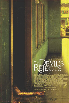 <i>The Devils Rejects</i> 2005 film by Rob Zombie