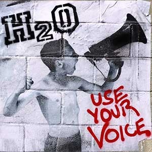 <i>Use Your Voice</i> (H2O album) 2015 studio album by H2O