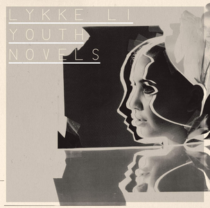 <i>Youth Novels</i> 2008 studio album by Lykke Li