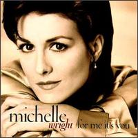 <i>For Me Its You</i> 1996 studio album by Michelle Wright