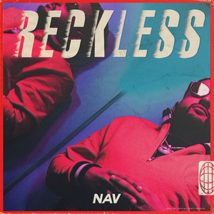 <i>Reckless</i> (Nav album) 2018 album by Nav