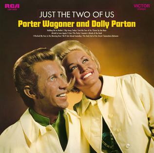 <i>Just the Two of Us</i> (Porter Wagoner and Dolly Parton album) 1968 studio album by Porter Wagoner and Dolly Parton