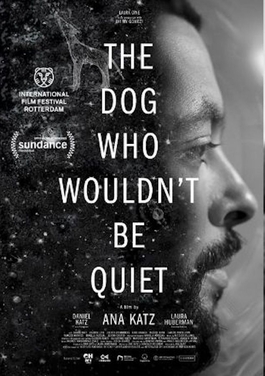 <i>The Dog Who Wouldnt Be Quiet</i> 2021 drama film