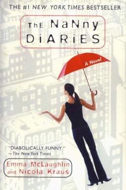 <i>The Nanny Diaries</i> 2002 novel by Emma McLaughlin and Nicola Kraus