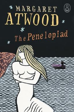 <i>The Penelopiad</i> 2005 novella by Margaret Atwood