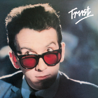 <i>Trust</i> (Elvis Costello album) 1981 studio album by Elvis Costello and the Attractions