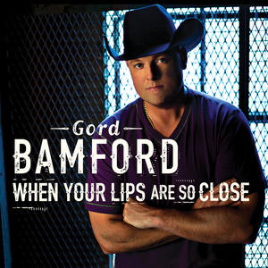 <span class="mw-page-title-main">When Your Lips Are So Close</span> 2013 single by Gord Bamford