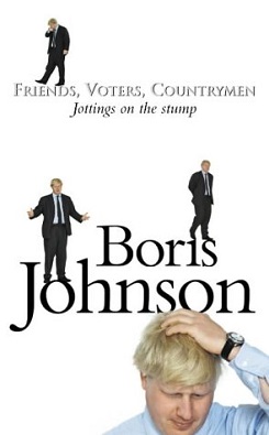 <i>Friends, Voters, Countrymen</i> 2001 non-fiction book by Boris Johnson