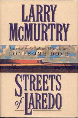 <i>Streets of Laredo</i> (novel) 1993 novel by Larry McMurtry