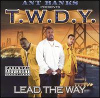 <i>Lead the Way</i> (album) 2000 studio album by T.W.D.Y.