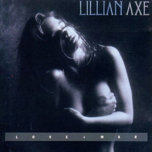 <i>Love + War</i> (Lillian Axe album) 1989 studio album by Lillian Axe