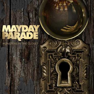 <i>Monsters in the Closet</i> (Mayday Parade album) 2013 studio album by Mayday Parade