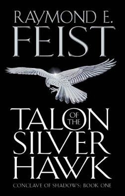 <i>Talon of the Silver Hawk</i> 2002 novel by Raymond E. Feist