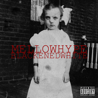 <i>BlackenedWhite</i> 2010 hip hop studio album by MellowHype