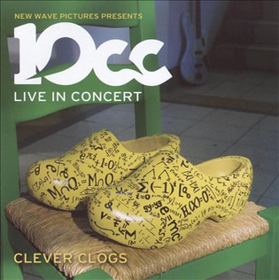 <i>Clever Clogs</i> 2008 live album by 10cc