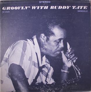 <i>Groovin with Buddy Tate</i> 1961 studio album by Buddy Tate