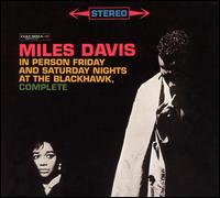 <i>In Person Friday and Saturday Nights at the Blackhawk, Complete</i> 2003 box set by Miles Davis