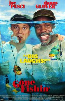 <i>Gone Fishin</i> (film) 1997 American film