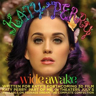 <span class="mw-page-title-main">Wide Awake (Katy Perry song)</span> 2012 single by Katy Perry