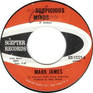 <span class="mw-page-title-main">Suspicious Minds</span> 1968 single by Mark James