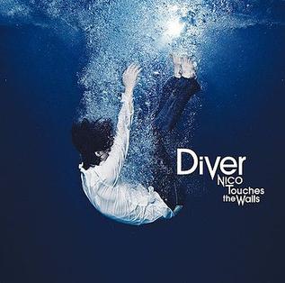 <span class="mw-page-title-main">Diver (Nico Touches the Walls song)</span> 2011 single by Nico Touches the Walls