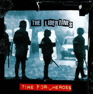 <span class="mw-page-title-main">Time for Heroes</span> 2003 single by The Libertines