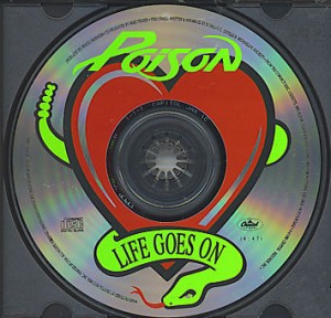 <span class="mw-page-title-main">Life Goes On (Poison song)</span> 1991 single by Poison