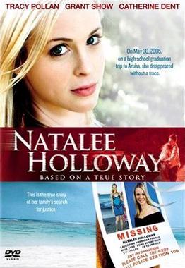 <i>Natalee Holloway</i> (film) 2009 American film by Mikael Salomon