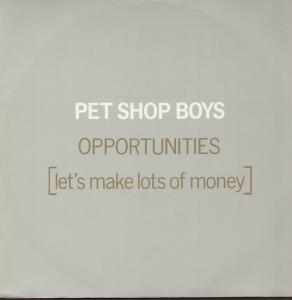 <span class="mw-page-title-main">Opportunities (Let's Make Lots of Money)</span> 1986 single by Pet Shop Boys