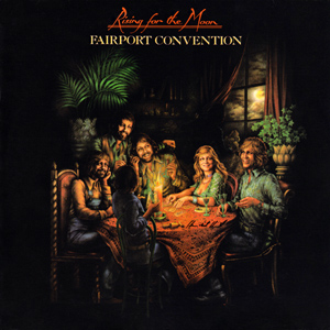 <i>Rising for the Moon</i> 1975 studio album by Fairport Convention