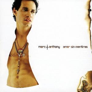 <i>Amar Sin Mentiras</i> 2004 studio album by Marc Anthony