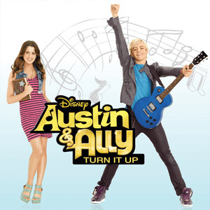 <i>Austin & Ally: Turn It Up</i> 2013 soundtrack album by Ross Lynch and Laura Marano