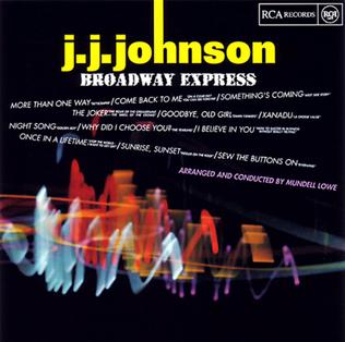 <i>Broadway Express</i> (album) album by J. J. Johnson