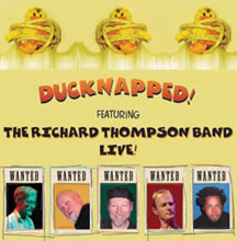 <i>Ducknapped!</i> 2003 live album by Richard Thompson