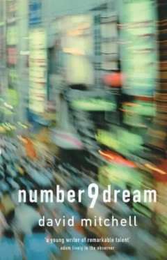 <i>number9dream</i> Book by David Mitchell