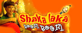 <i>Shaka Laka Boom Boom</i> Indian Television Series