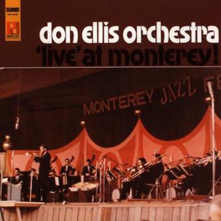 <i>Don Ellis Orchestra Live at Monterey!</i> 1967 live album by Don Ellis Orchestra