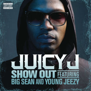 <span class="mw-page-title-main">Show Out (Juicy J song)</span> 2013 single by Juicy J featuring Big Sean and Young Jeezy