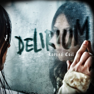 <i>Delirium</i> (Lacuna Coil album) 2016 studio album by Lacuna Coil