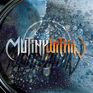 <i>Mutiny Within</i> (album) 2010 studio album by Mutiny Within