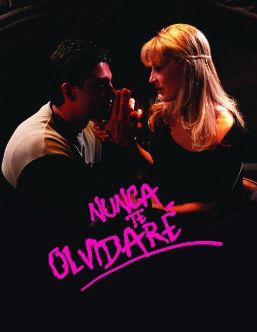 <i>Nunca te olvidaré</i> (TV series) 1999 Mexican TV series or program