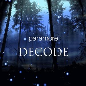 <span class="mw-page-title-main">Decode (song)</span> 2008 single by Paramore